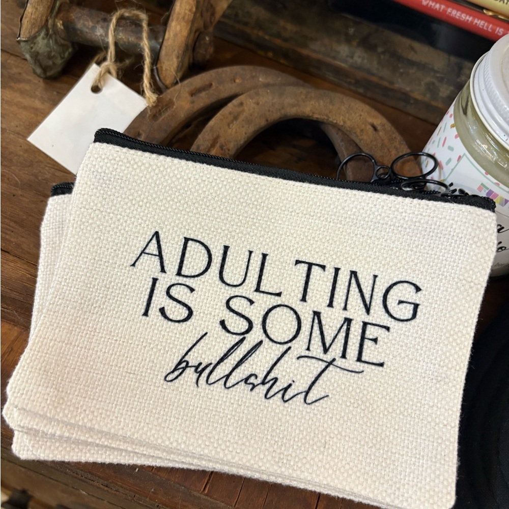 “Adulting is Some Bullshit” Canvas Pouch with Bold Text